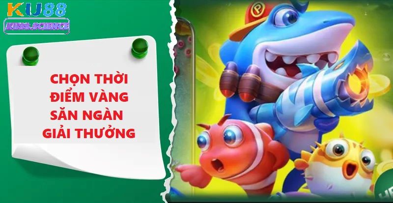 Bật Mí Mẹo Chơi Bắn Cá Luôn Thắng Mà Cao Thủ Ít Khi Tiết Lộ 2 Mẹo chơi bắn cá luôn thắng hiệu quả nhất chính là chọn thời điểm chơi hợp lý