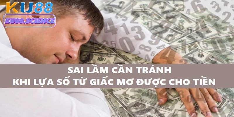 Mơ Thấy Được Cho Tiền - Cơ Hội Trúng Xổ Số Đang Chờ Bạn 4 Ghi nhớ thật kỹ giấc mơ thấy được cho tiền để xác định con số chuẩn xác hơn